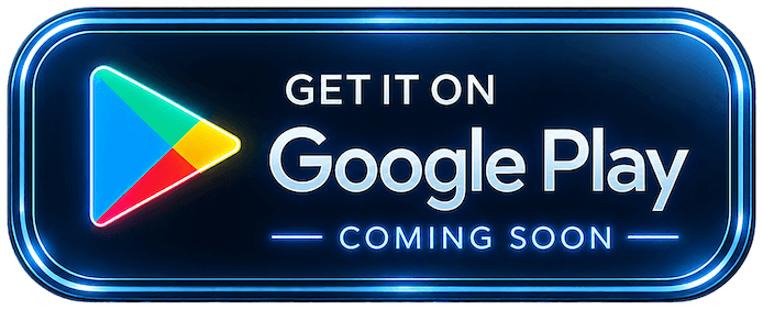 Get it on Google Play, coming soon