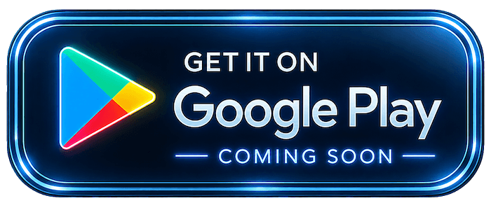 Get it on Google Play, coming soon